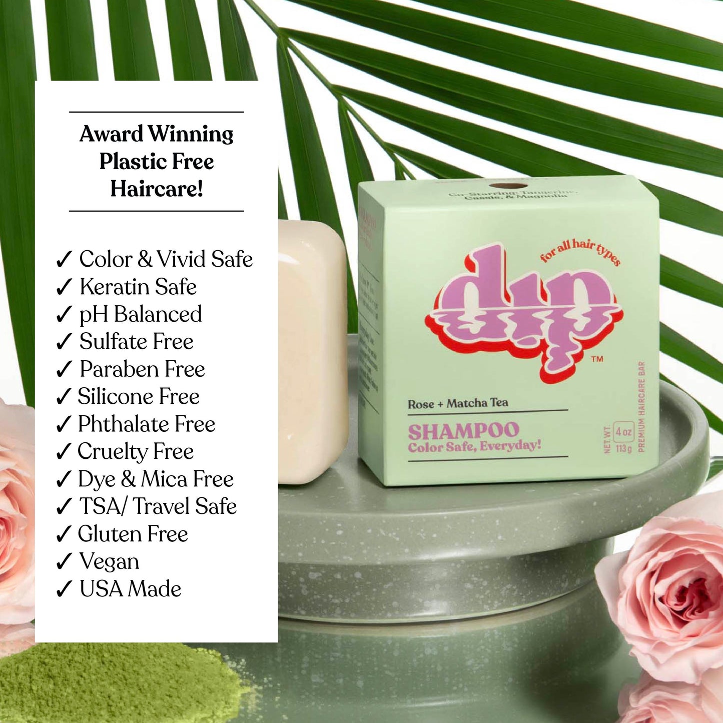 Dip Shampoo Bar: Color Safe, Everyday - Rose & Matcha Tea